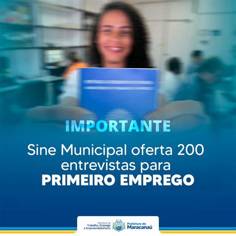 Sine Municipal Oferta Entrevistas Para Primeiro Emprego