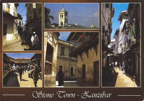 A Journey Of Postcards Zanzibars Stone Town Tanzania