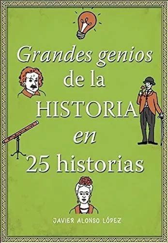 Los Grandes Genios De La Historia Historia Genios Mas Grande Envío gratis