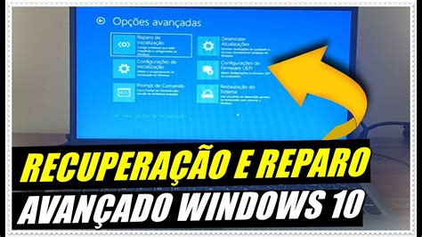 COMO ATIVAR MODO DE RECUPERAÇÃO E REPARAÇÃO AVANÇADA NO WINDOWS 10