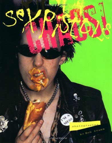 The Sex Pistols Chaos By Bob Gruen Goodreads