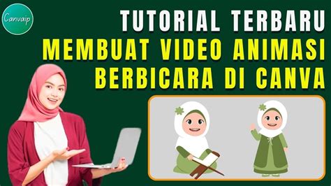 Tutorial Terbaru Membuat Video Animasi Berbicara Di Canva YouTube