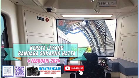 Kereta Layang Bandara Sukarno Hatta Youtube