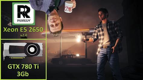 Alan Wake S American Nightmare GTX 780 Ti 3GB Xeon E5 2650 V2 0