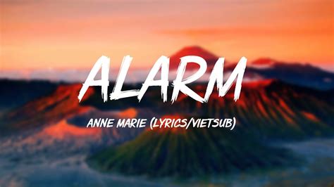 ALARM Anne Marie Lyrics Vietsub YouTube