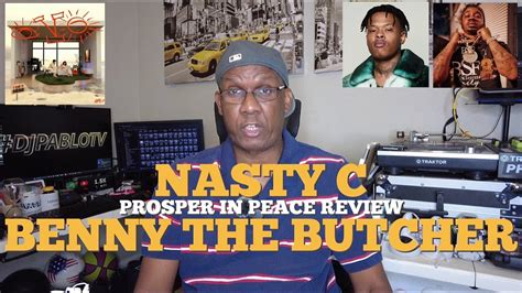 Nasty C Feat Benny The Butcher Prosper In Peace Reaction Review DPTV