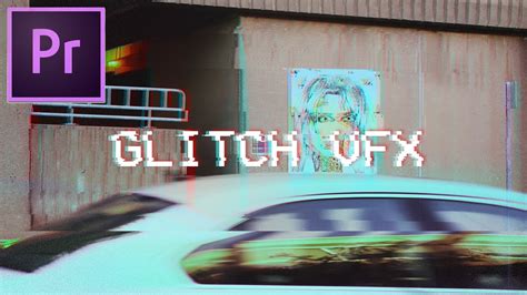 How To Make Glitch Video Effects In Adobe Premiere Pro Vcr Vhs