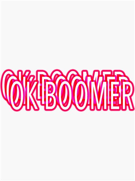 Ok Boomer Meme Sticker Sticker For Sale By Madison Marshal Redbubble