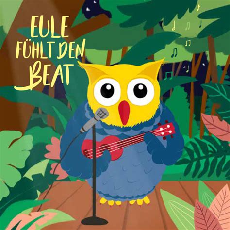 Eule Musik Eule findet den Beat mit Gefühl Musik Hörspiel