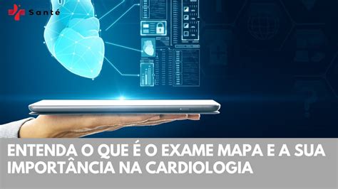 Entenda O Que O Exame Mapa E A Sua Import Ncia Na Cardiologia Youtube