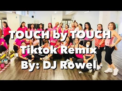 Touch By Touch By Dj Rowel Tiktok Remix Dance Dance Fitness Jm