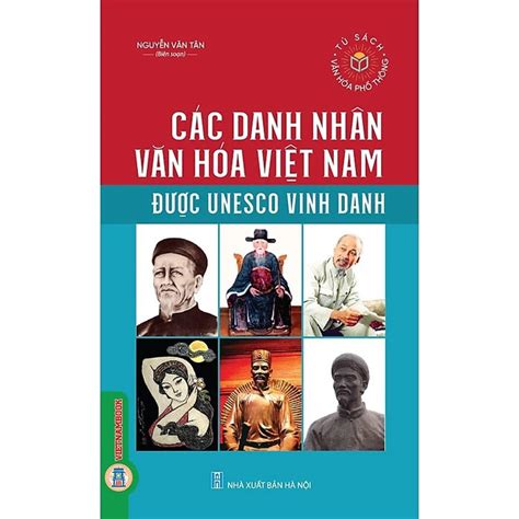 Các Danh Nhân Văn Hóa Việt Nam Được UNESCO Vinh Danh - Nguyễn Văn Tân | NetaBooks