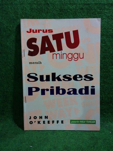 Jual Jurus Satu Minggu Meraih Sukses Pribadi John O Keefee Abdi