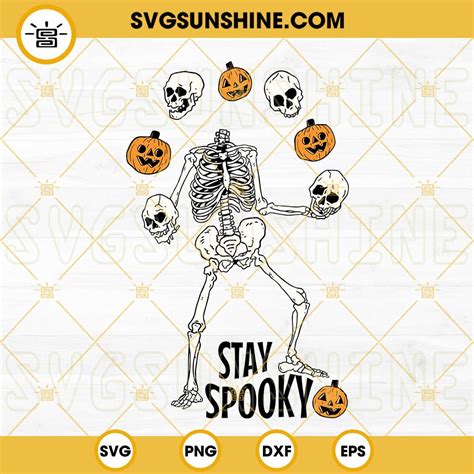 Stay Spooky Skeleton Skull Pumpkin Halloween Svg Png Dxf Eps Cut Files