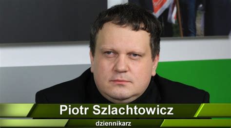 Piotr Szlachtowicz Chrobry Szlak