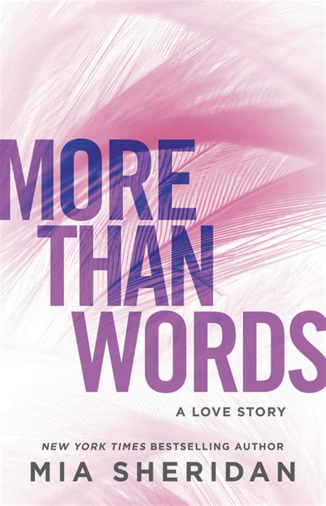 More Than Words by Mia Sheridan | Goodreads