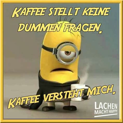 Pin von Kerstin Neumann auf Sprüche Lachen macht happy Minion witze