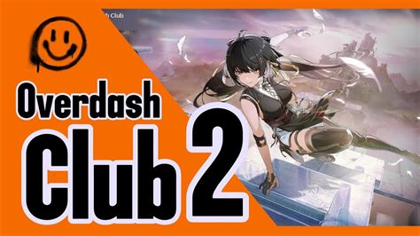 Wuthering Waves Overdash Club Track 2 Youtube