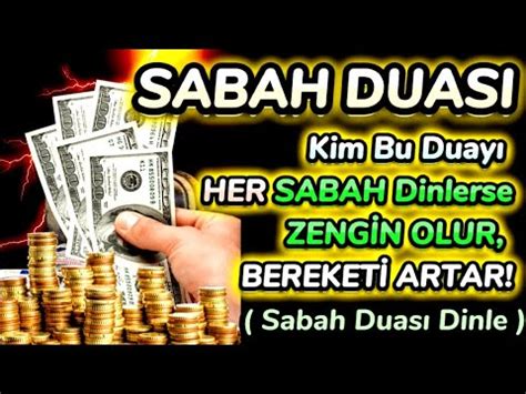 SABAH DUASI Kim Bu Duayı HER SABAH Dinlerse ZENGİN OLUR BEREKETİ