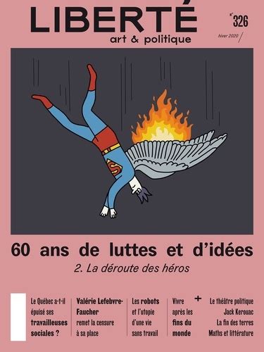 Revue Liberté 326 60 ans de luttes et de Laurie Bédard ePub