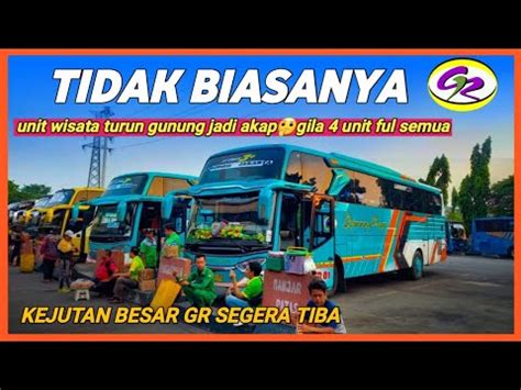 Gebrakan Awal Grunit Wisata Jadi Akap Semuagila Pasang Unit Ful