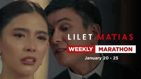 Lilet Matias Attorney At Law Weekly Marathon January 20 25 2025