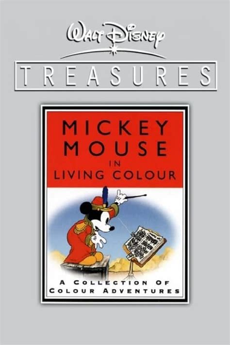 Walt Disney Treasures - Mickey Mouse in Living Color (2001) — The Movie ...