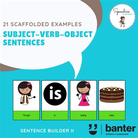 L Subject Verb Object Svo Sentence Builders Banter Speech