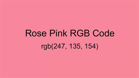 Rose Pink Color Hex And Rgb Values