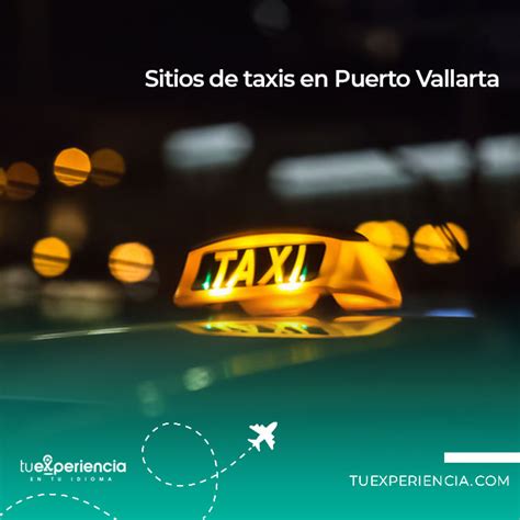 Sitios De Taxis En Puerto Vallarta Tu Experiencia2023 Tu Experiencia