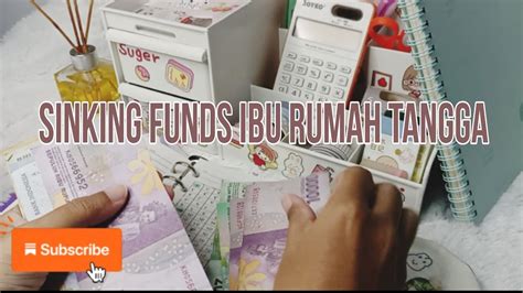 Sinking Funds Ibu Rumah Tangga Sederhana YouTube