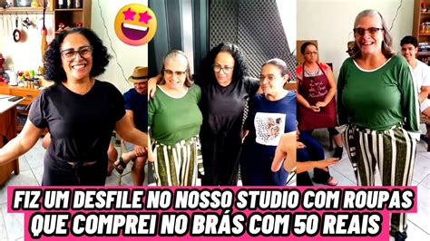 Fiz Um Desfile No Nosso Studio Roupas Que Comprei No Br S