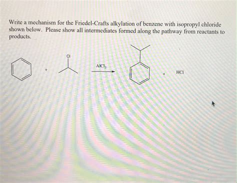 Solved Write a mechanism for the Friedel-Crafts alkylation | Chegg.com