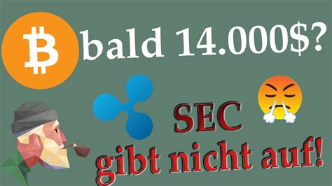 Bitcoin Vor Korrektur XRP Vs SEC Es Geht Weiter YouTube