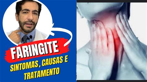 Faringite Causas Sintomas Como Evitar E Aumentar A Imunidade Para