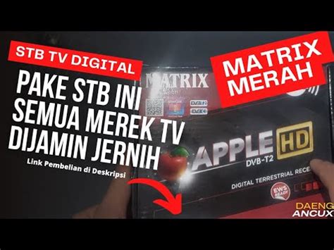 Cara Pasang Set Top Box TV Digital Unboxing YouTube