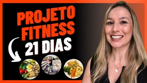 Projeto Fitness Dias Melhor Projeto Para Emagrecer Na Sua Casa