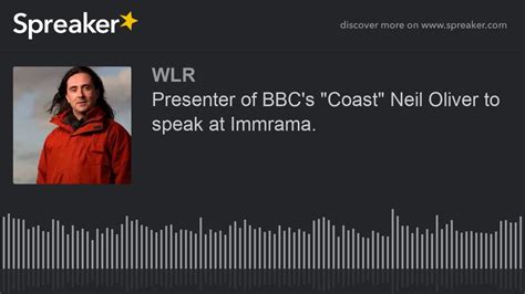 Presenter Of Bbcs Coast Neil Oliver To Speak At Immrama Youtube