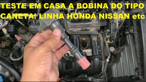 COMO TESTAR EM CASA A BOBINA DE IGNIÇÃO DO TIPO CANETA HONDA FIT CITY