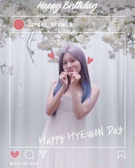 IZONE 아이즈원 Fanpage on Instagram HAPPY BIRTHDAY HYEWON 오늘은 IZ ONE