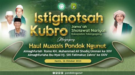 LIVE ISTIGHOTSAH KUBRO Jama Ah Sholawat Nariyah Kabupaten Tulungagung