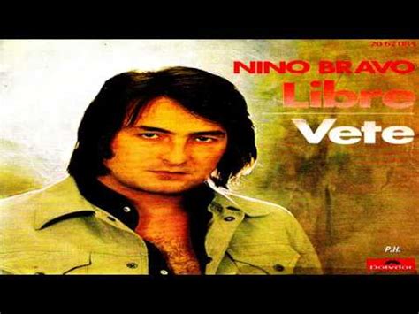 Nino Bravo Libre Youtube