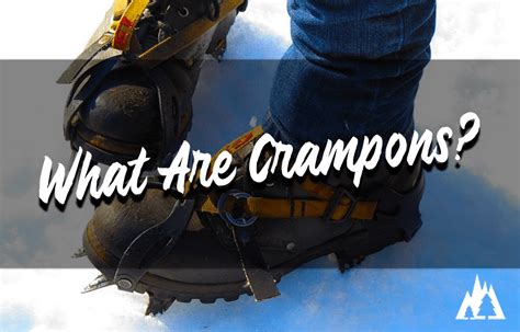 What Is A Crampon For Mountaineering? - Rep The Wild