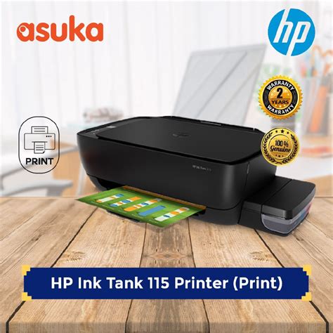 Hp Ink Tank 115 Printer Print 2 Years Onsite 1 To 1 Except Printhead Shopee Malaysia