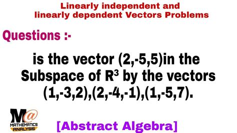 Linearly Independent And Linearly Dependent Vectors Problems 1 YouTube