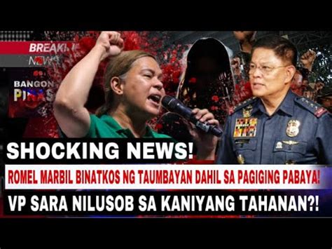 ROMEL MARBIL BINATKOS NG TAUMBAYAN DAHIL SA PAGIGING PABAYA VP SARA