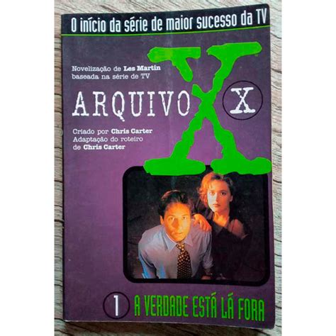 Arquivo X A Verdade Est L Fora Galv O Garimpo Cultural