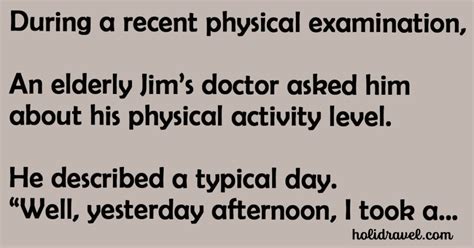 An Elderly Jims Doctor Asked Him About His Physical Activity Level