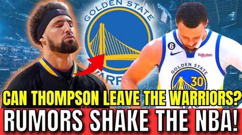 Rumors Shake The Nba Can Klay Thompson Leave The Warriors Fans On