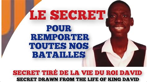 LE SECRET POUR REMPORTER TOUTES TES BATAILLES LE SECRET DES